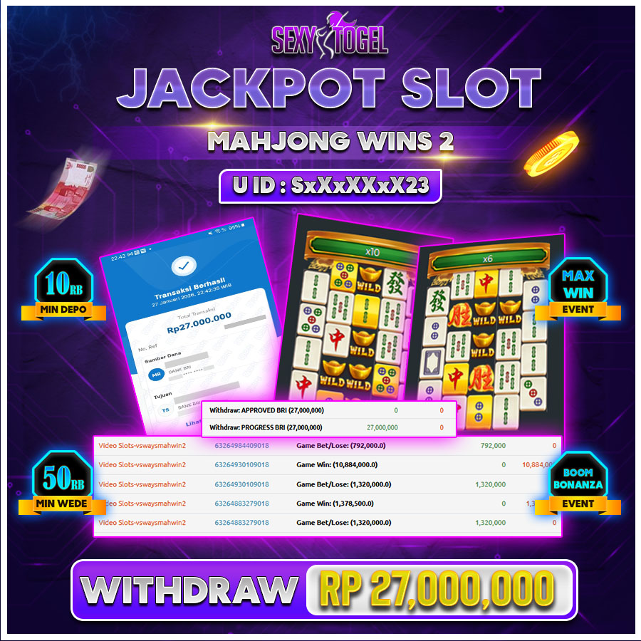 SEXYTOGEL JACKPOT SLOT MAHJONG WINS 2 Rp.27.000.000.,-LUNAS